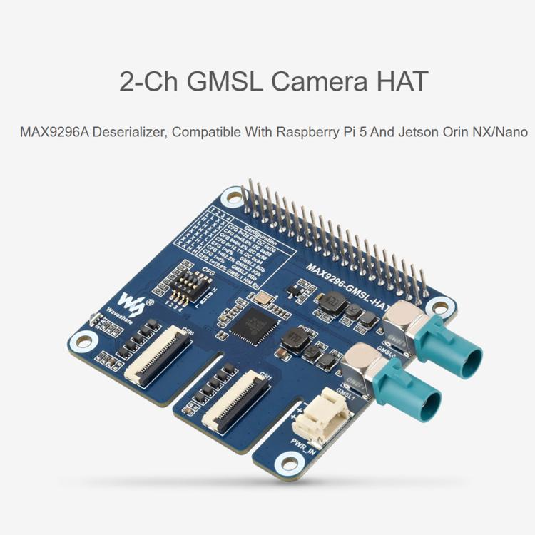 Waveshare 2-Ch GMSL Camera HAT With MAX9296A Deserializer Compatible With Raspberry Pi 5 And Jetson Orin NX/Nano